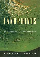 Landprints: Reflections on Place and Landscape