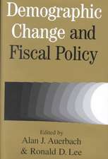 Demographic Change and Fiscal Policy