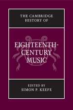 The Cambridge History of Eighteenth-Century Music