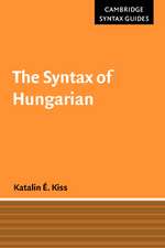 The Syntax of Hungarian