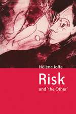 Risk and 'The Other'