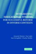 Integrating Educational Systems for Successful Reform in Diverse Contexts