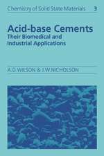 Acid-Base Cements: Their Biomedical and Industrial Applications