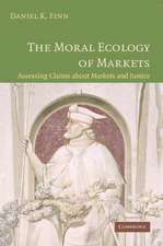 The Moral Ecology of Markets: Assessing Claims about Markets and Justice