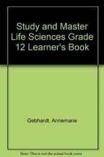 Study and Master Life Sciences Grade 12 Learner's Book