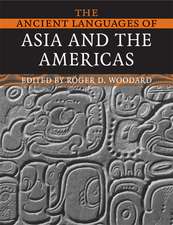 The Ancient Languages of Asia and the Americas