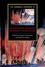 The Cambridge Companion to Twentieth-Century Russian Literature