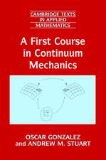 A First Course in Continuum Mechanics