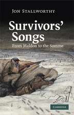 Survivors' Songs: From Maldon to the Somme