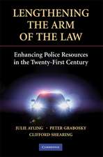 Lengthening the Arm of the Law: Enhancing Police Resources in the Twenty-First Century