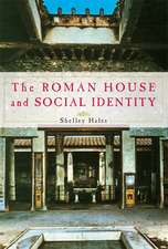 The Roman House and Social Identity