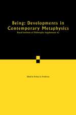 Being: Developments in Contemporary Metaphysics