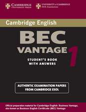 Cambridge BEC Vantage 1: Practice Tests from the University of Cambridge Local Examinations Syndicate