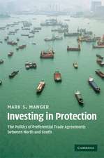 Investing in Protection: The Politics of Preferential Trade Agreements between North and South