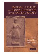 Material Culture and Social Identities in the Ancient World