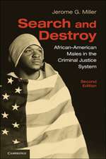 Search and Destroy: African-American Males in the Criminal Justice System