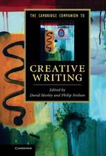 The Cambridge Companion to Creative Writing