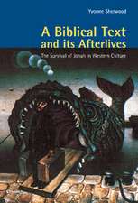 A Biblical Text and its Afterlives: The Survival of Jonah in Western Culture