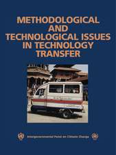 Methodological and Technological Issues in Technology Transfer: A Special Report of the Intergovernmental Panel on Climate Change