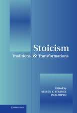 Stoicism: Traditions and Transformations