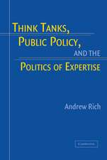 Think Tanks, Public Policy, and the Politics of Expertise