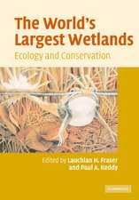 The World's Largest Wetlands: Ecology and Conservation