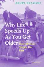 Why Life Speeds Up As You Get Older: How Memory Shapes our Past