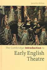 The Cambridge Introduction to Early English Theatre