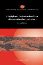 Principles of the Institutional Law of International Organizations