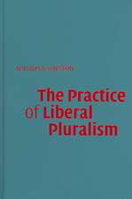 The Practice of Liberal Pluralism