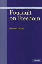 Foucault on Freedom