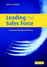 Leading the Sales Force: A Dynamic Management Process