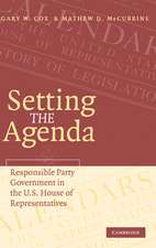 Setting the Agenda: Responsible Party Government in the U.S. House of Representatives