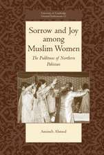 Sorrow and Joy among Muslim Women: The Pukhtuns of Northern Pakistan