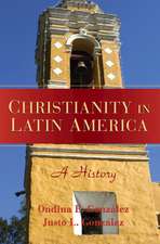 Christianity in Latin America: A History