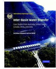 Inter-Basin Water Transfer: Case Studies from Australia, United States, Canada, China and India