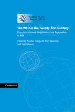 The WTO in the Twenty-first Century: Dispute Settlement, Negotiations, and Regionalism in Asia