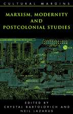 Marxism, Modernity and Postcolonial Studies