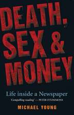 Death, Sex & Money