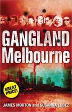 Gangland Melbourne