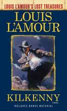 Kilkenny (Louis l'Amour's Lost Treasures)