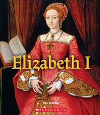 Elizabeth I (a True Book: Queens and Princesses)