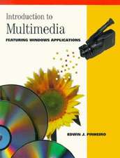 Introduction to Multimedia Featuring Windows Applications