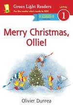 Merry Christmas, Ollie (Reader): A Christmas Holiday Book for Kids