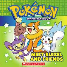 Meet Buizel and Friends