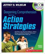 Deepening Comprehension with Action Strategies