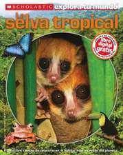 La Selva Tropical