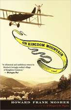 On Kingdom Mountain: A Novel