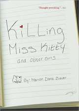 Killing Miss Kitty and Other Sins