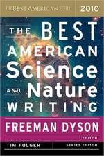 The Best American Science And Nature Writing 2010